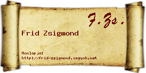Frid Zsigmond névjegykártya